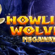 Howling Wolves Megaways