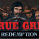 True Grit Redemption